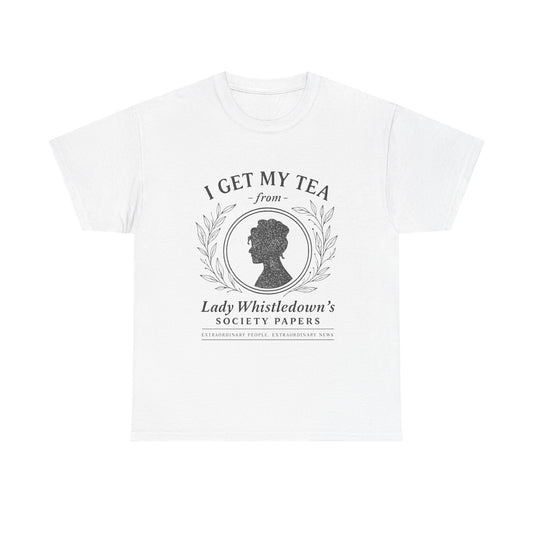 Bridgerton I Get My Tea From Lady Whistledown's Society Paper Shirt